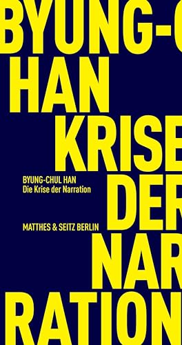 Die Krise der Narration (Fröhliche Wissenschaft) von Matthes & Seitz Berlin